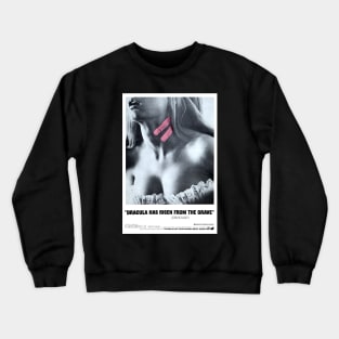 Dracula Has Risen from the Grave Crewneck Sweatshirt